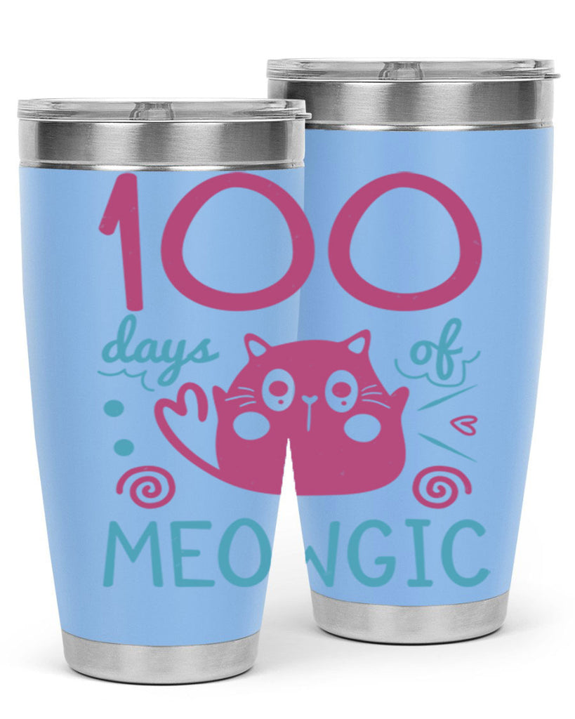 5 days of meowgic 45#- 100 days of school- Tumbler