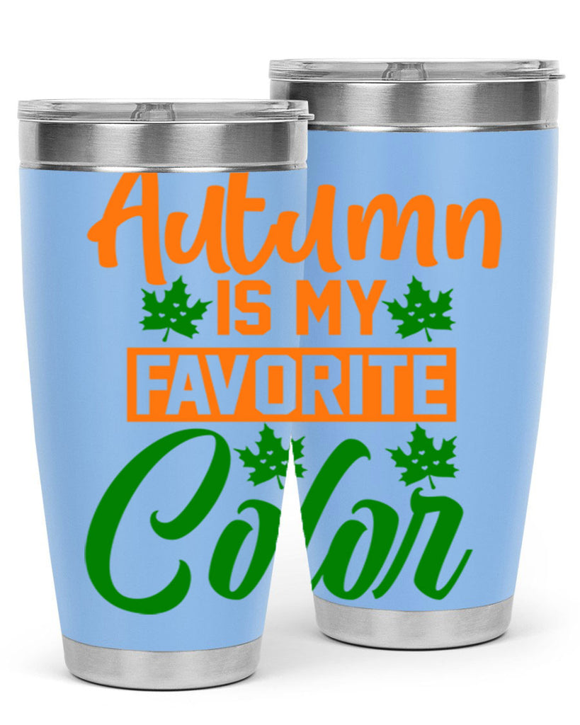 Autumn is My Favorite Color 21#- fall- Tumbler