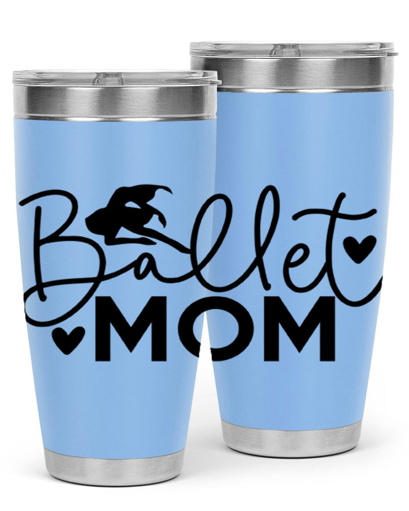 Ballet Mom 13#- ballet- Tumbler