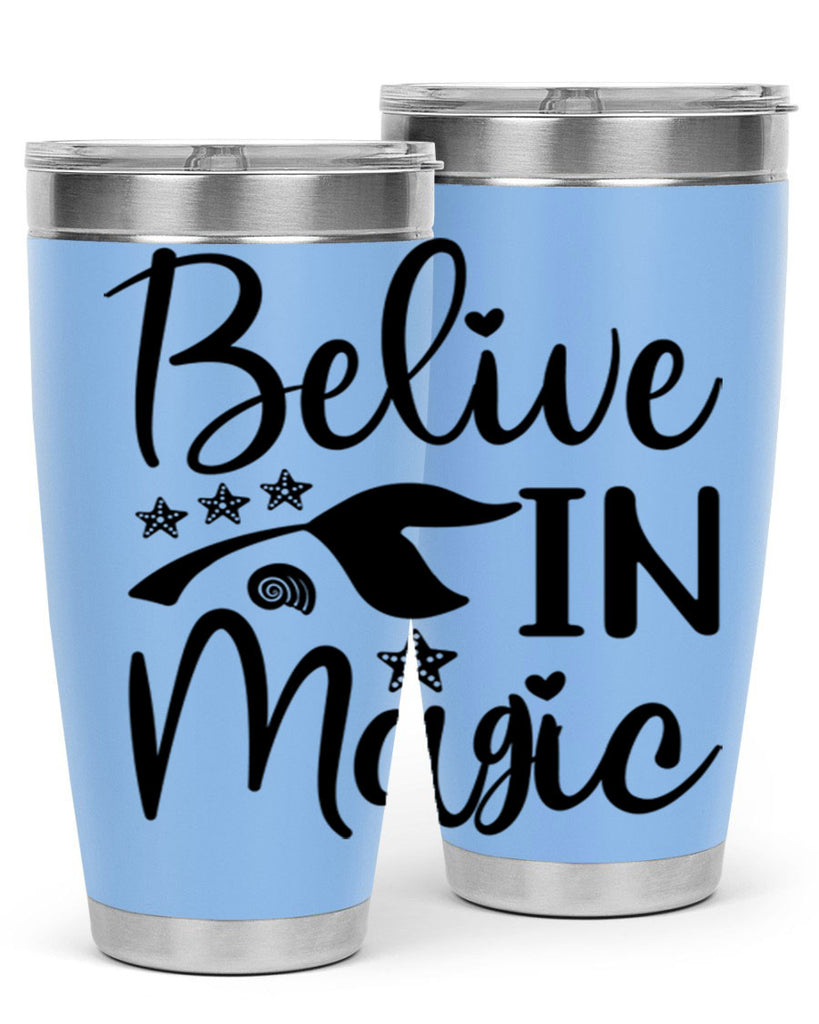 Belive in magic design 66#- mermaid- Tumbler