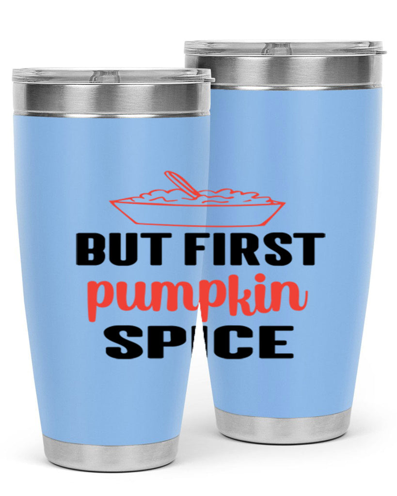 But first pumpkin spice 55#- fall- Tumbler