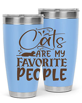 Cats Are My Favorite People Style 7#- cat- Tumbler