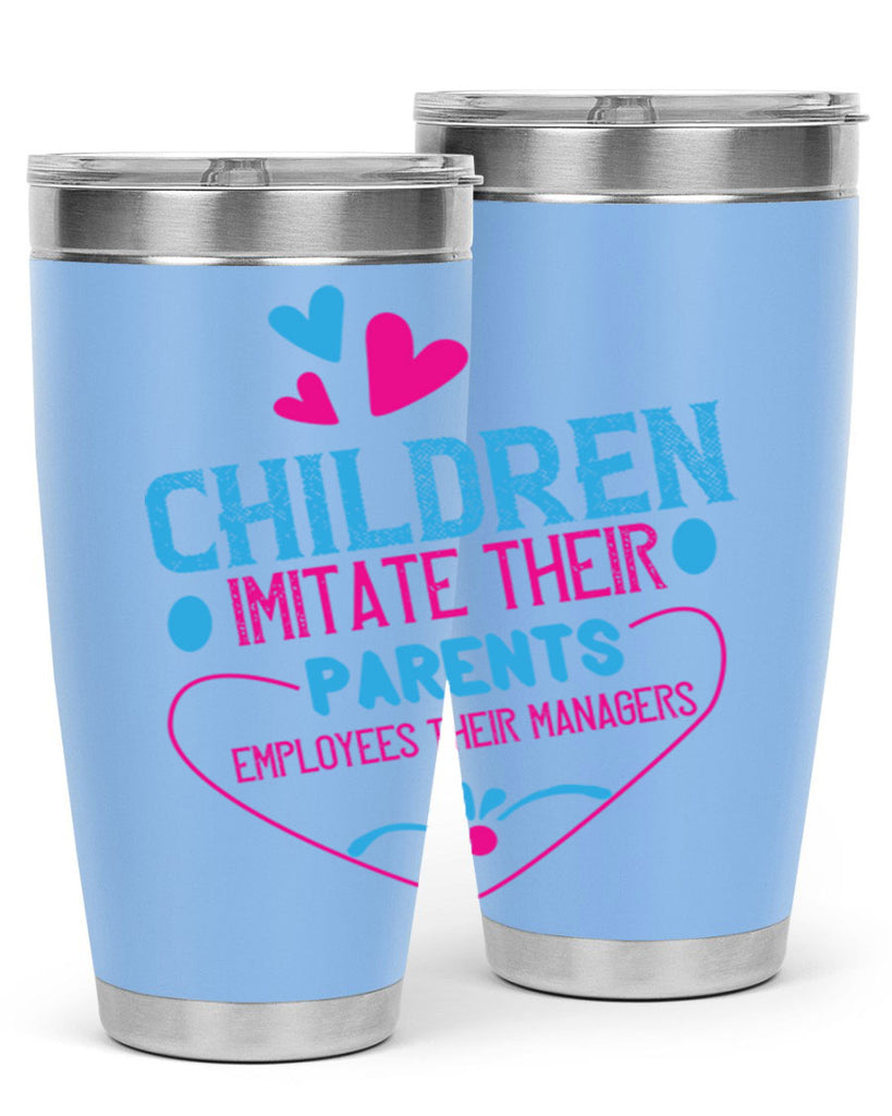 Children imitate their parents employees their managers Style 47#- baby- Tumbler