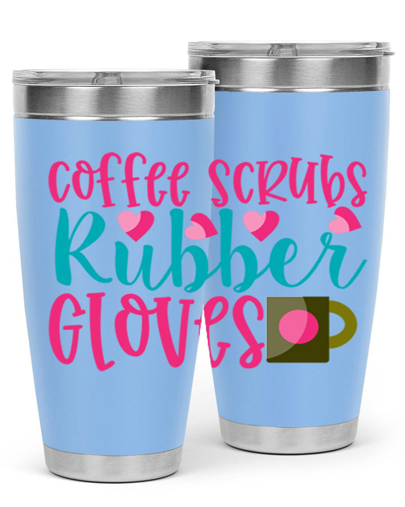 Coffee Scrubs Rubber Gloves Style 391#- nurse- tumbler