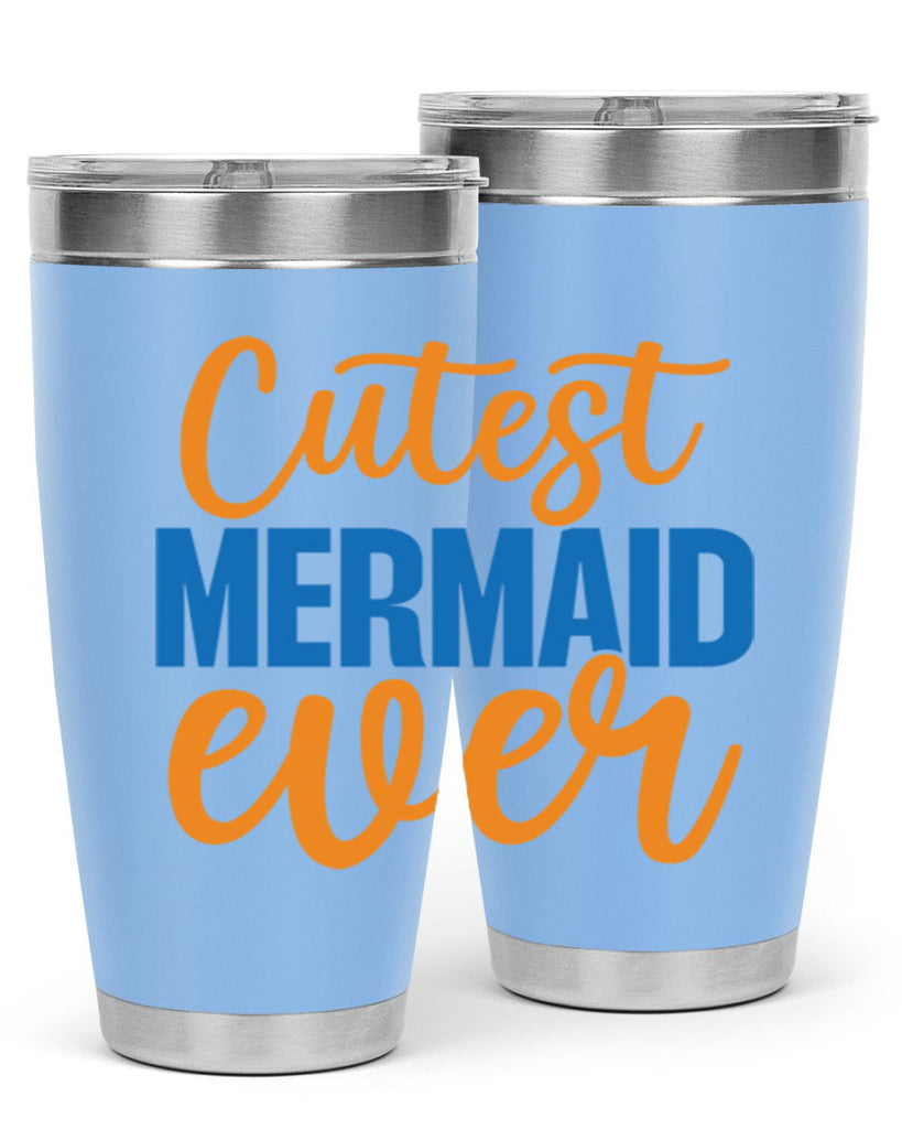 Cutest Mermaid Ever 94#- mermaid- Tumbler