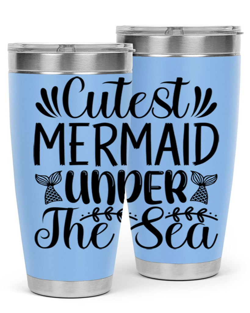 Cutest Mermaid Under The Sea 108#- mermaid- Tumbler