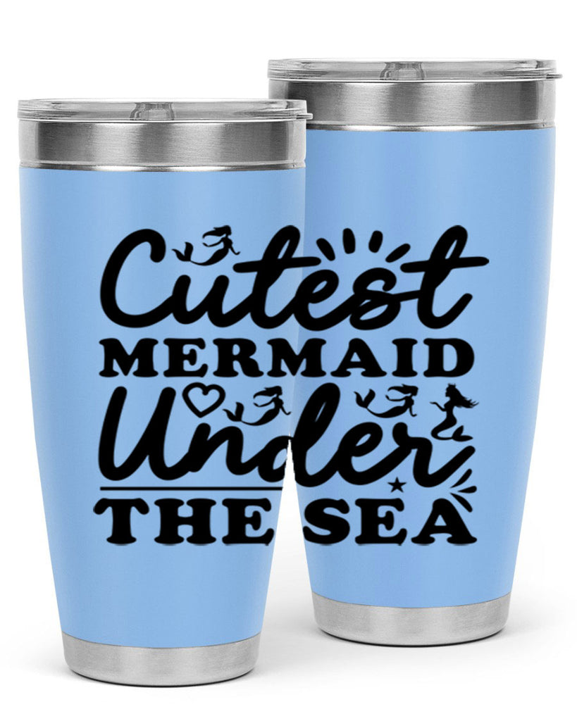 Cutest Mermaid Under the Sea 106#- mermaid- Tumbler