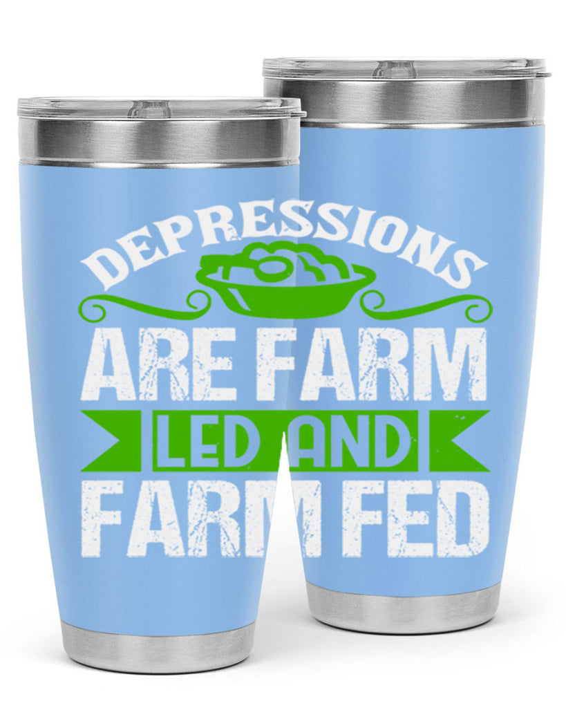 Depression are farm led and farmed 25#- farming and gardening- Tumbler