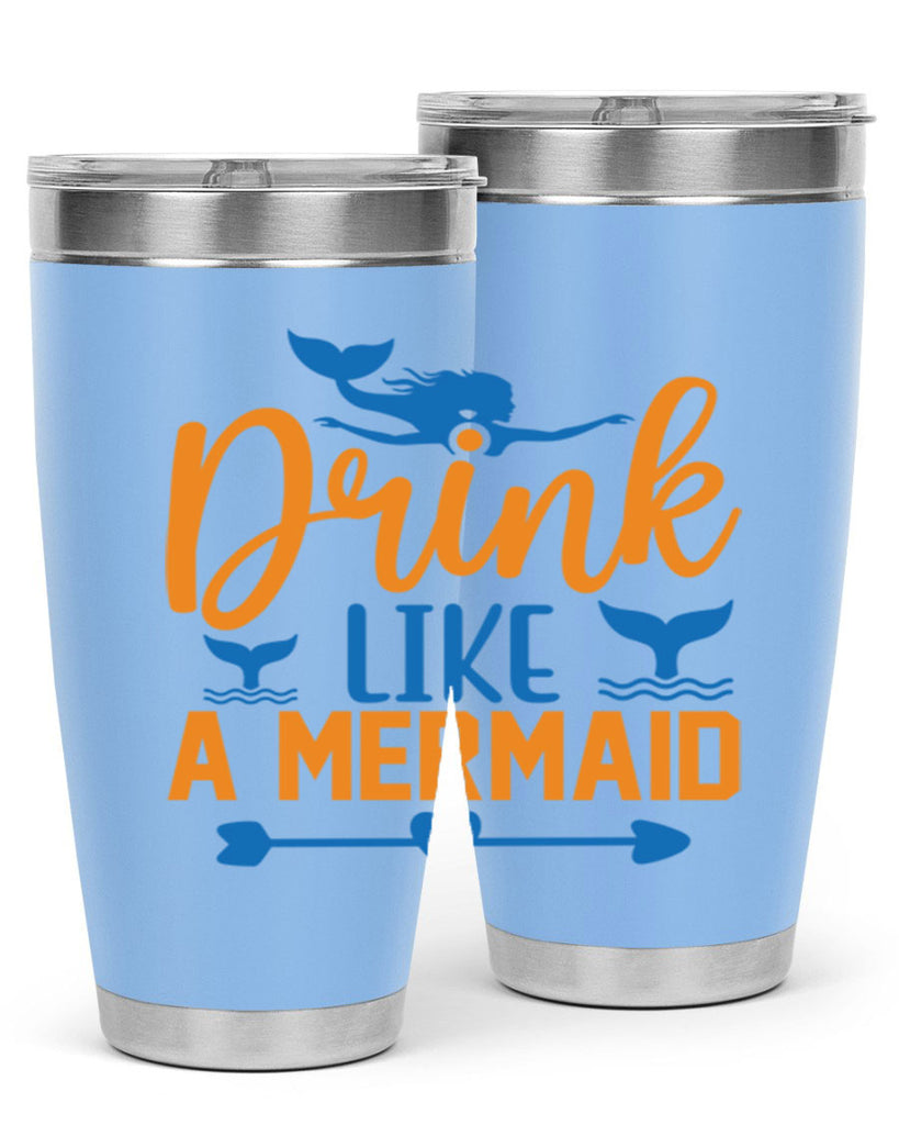 Drink Like a Mermaid 142#- mermaid- Tumbler