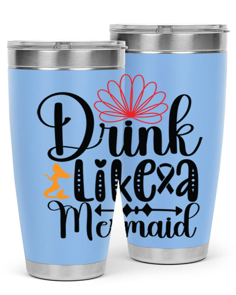 Drink Like a Mermaid 151#- mermaid- Tumbler