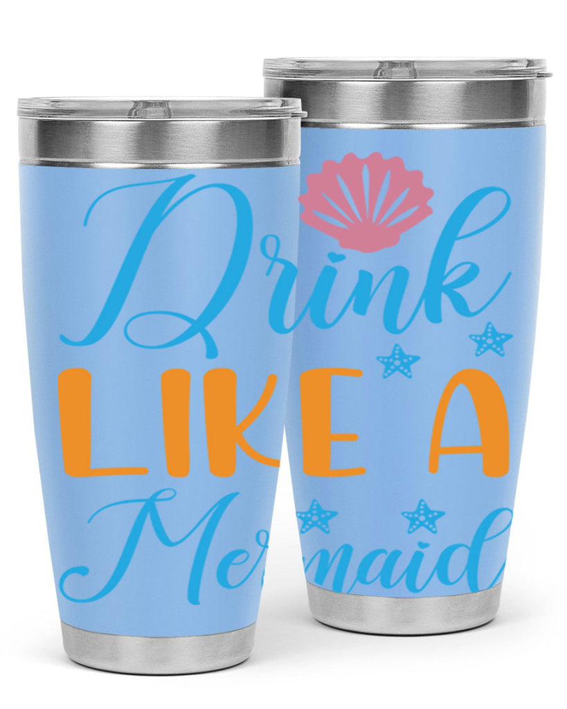 Drink Like a Mermaid 153#- mermaid- Tumbler