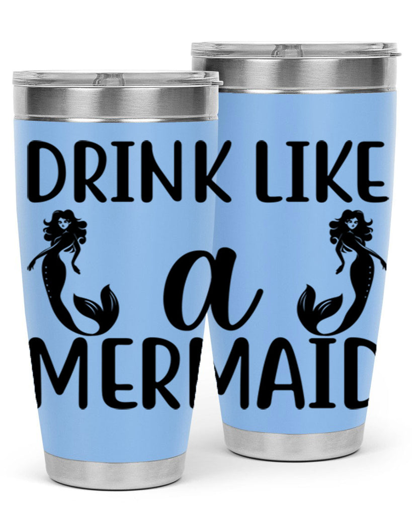 Drink like a mermaid 148#- mermaid- Tumbler