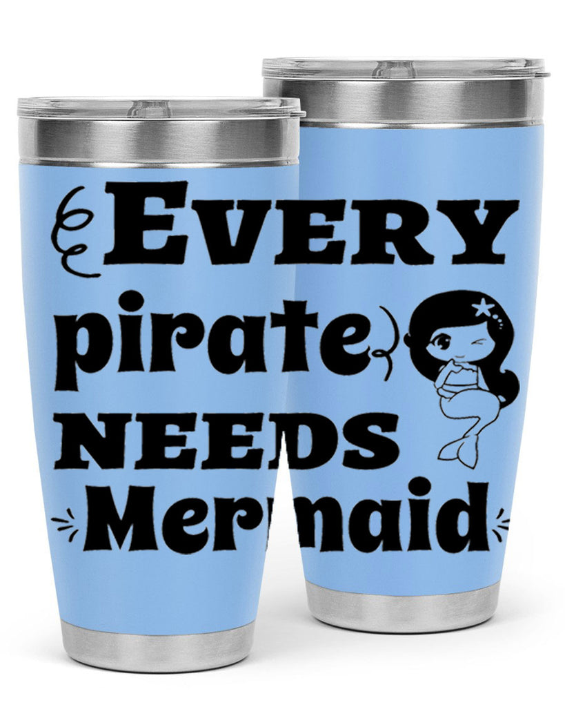 Every pirate needs Mermaid 163#- mermaid- Tumbler