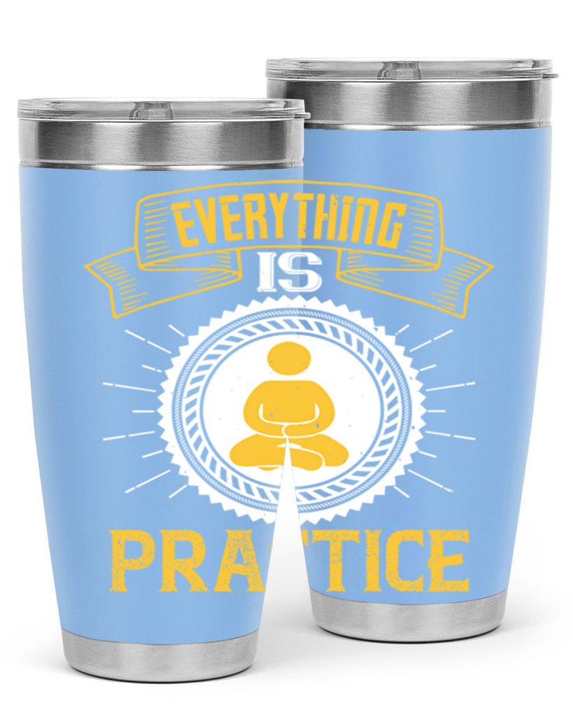 Everything is practice Style 40#- coaching- tumbler