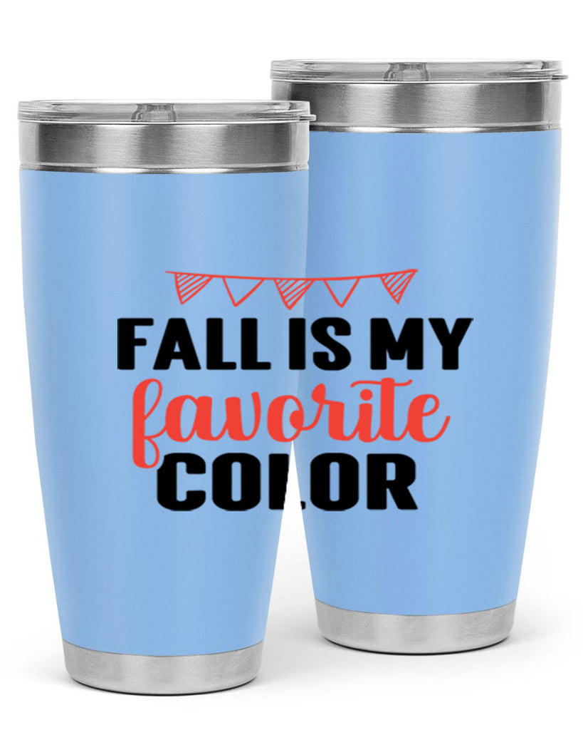 Fall is my favorite color 117#- fall- Tumbler