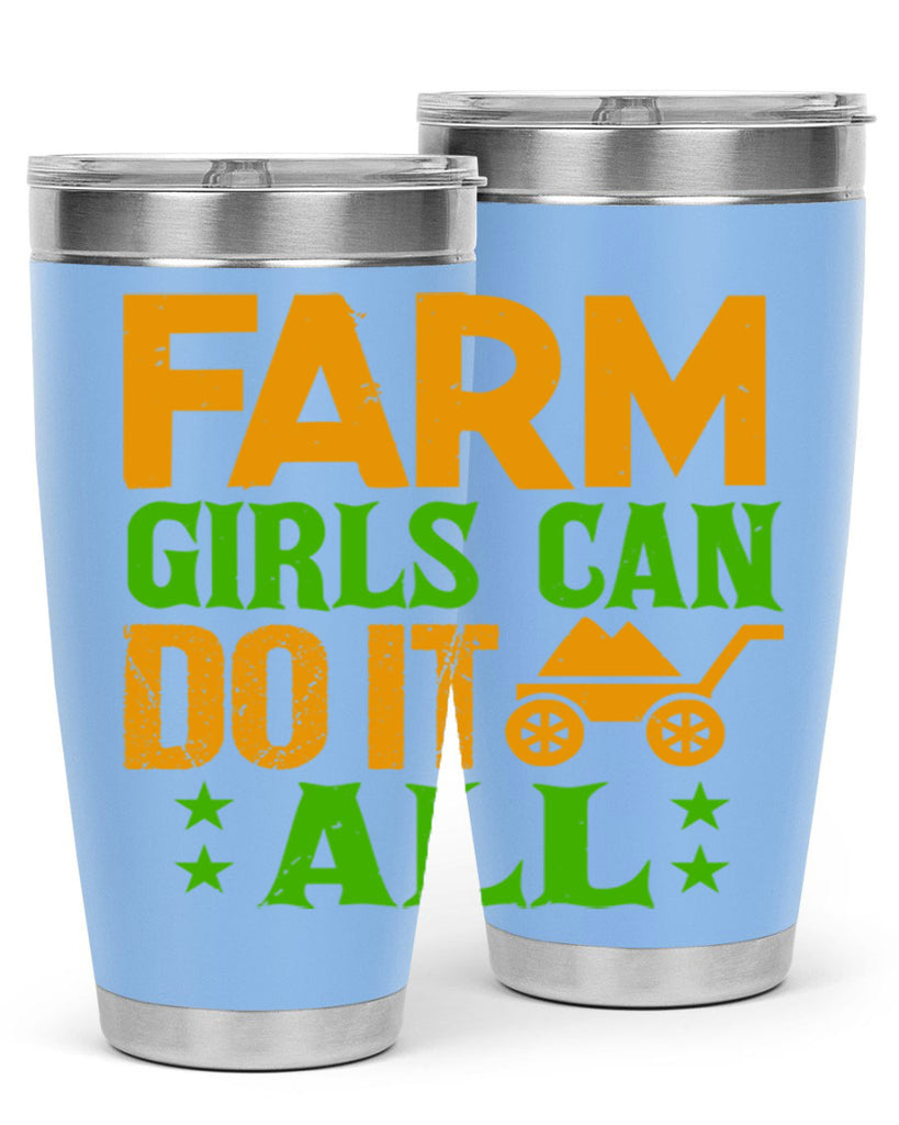 Farm girls can do it all 13#- farming and gardening- Tumbler