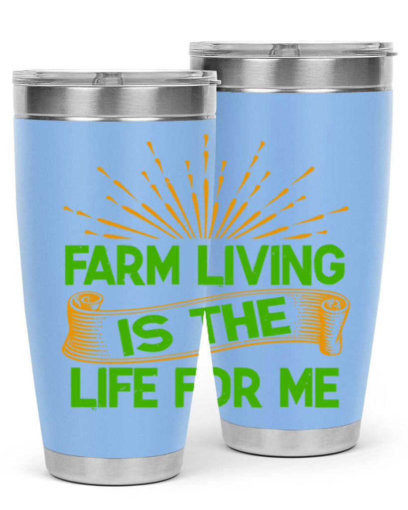 Farm living is the life for me 1#- farming and gardening- Tumbler