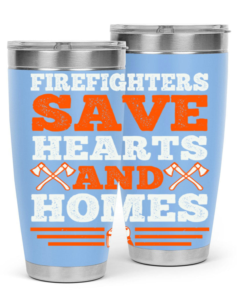 Firefighters save hearts and homes Style 71#- fire fighter- tumbler