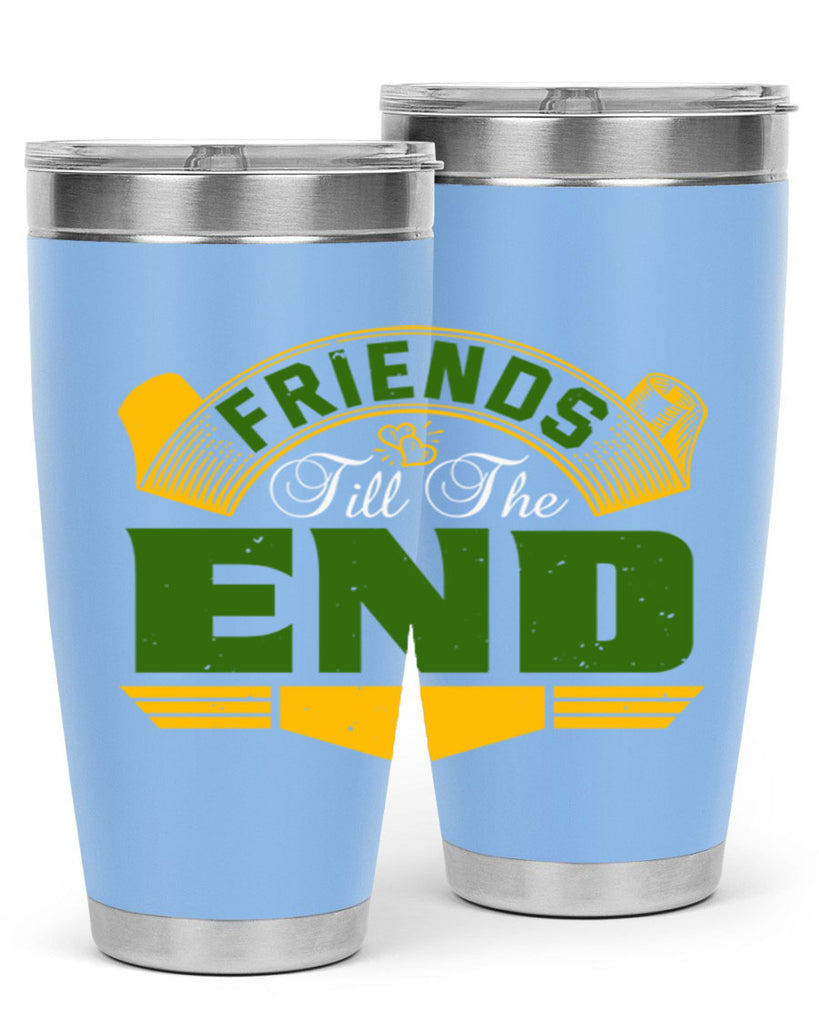 Friends ‘till the end Style 108#- Best Friend- Tumbler