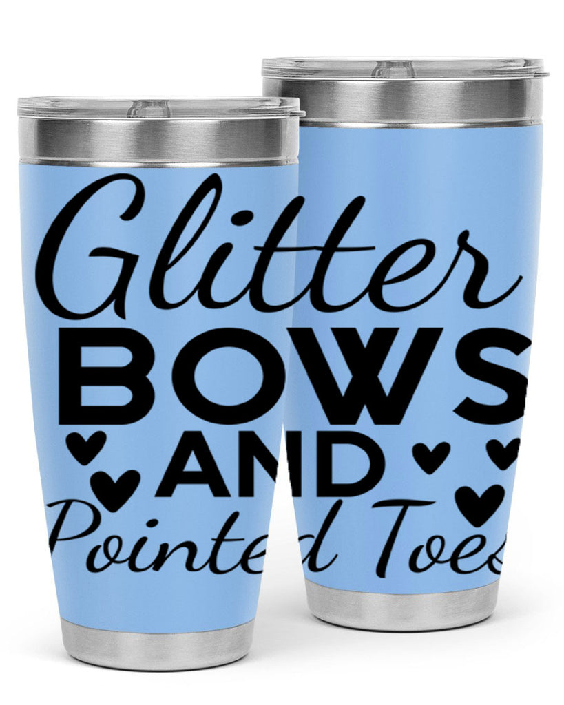 Glitter Bows and Pointed Toes 43#- ballet- Tumbler