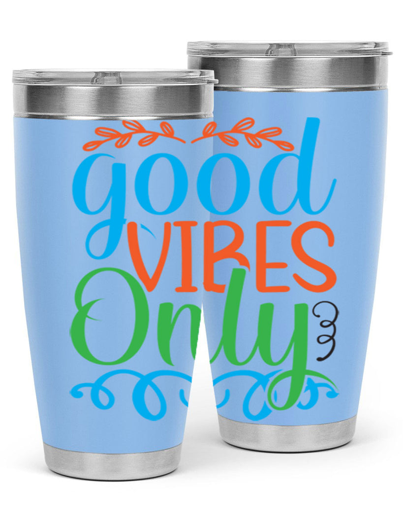 Good Vibes Only 198#- mermaid- Tumbler