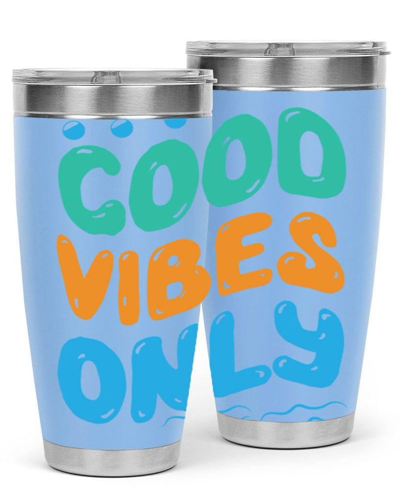 Good Vibes Only Design 200#- mermaid- Tumbler