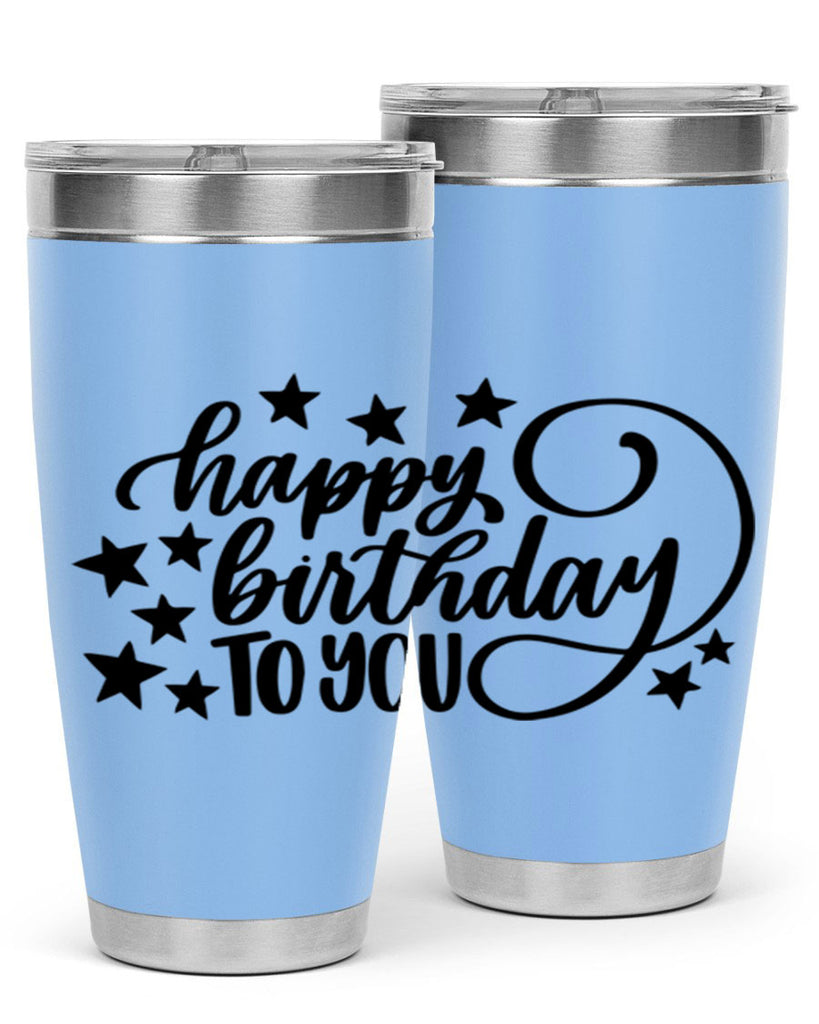 Happy Birthday To You Style 3#- birthday- tumbler