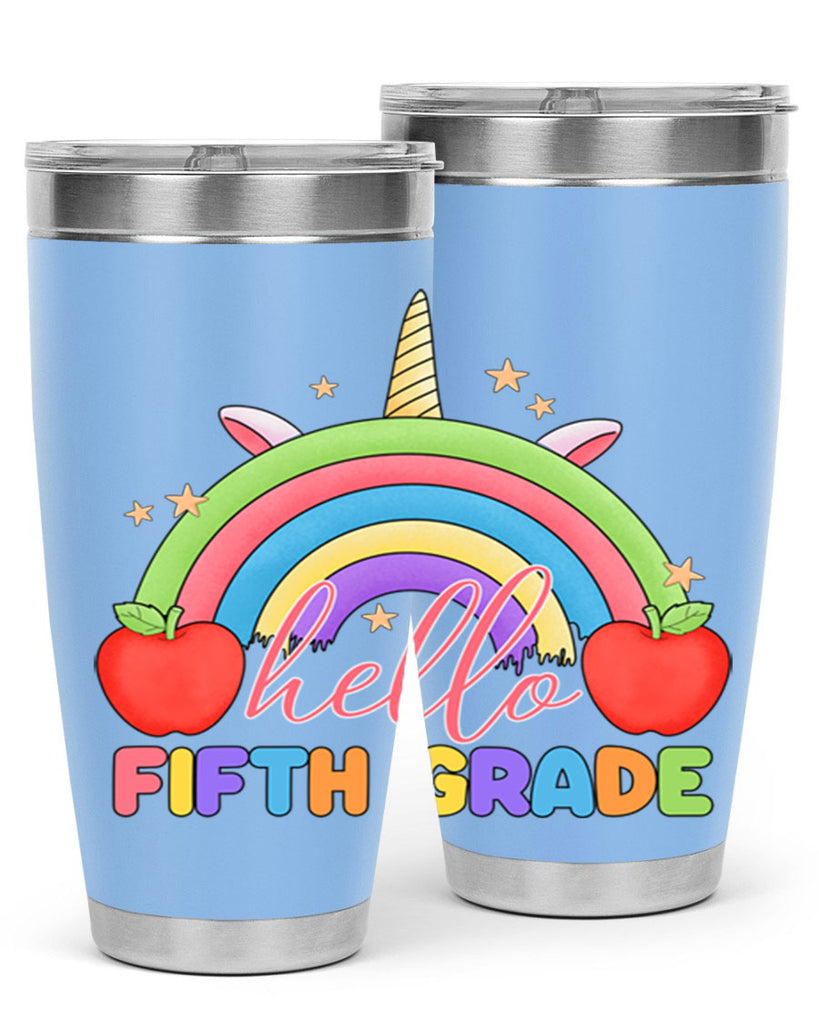 Hello 5th Grade Unicorn Rainbow 15#- 5th grade- Tumbler