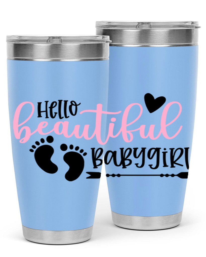 Hello Beautiful Babygirl Style 94#- baby- tumbler