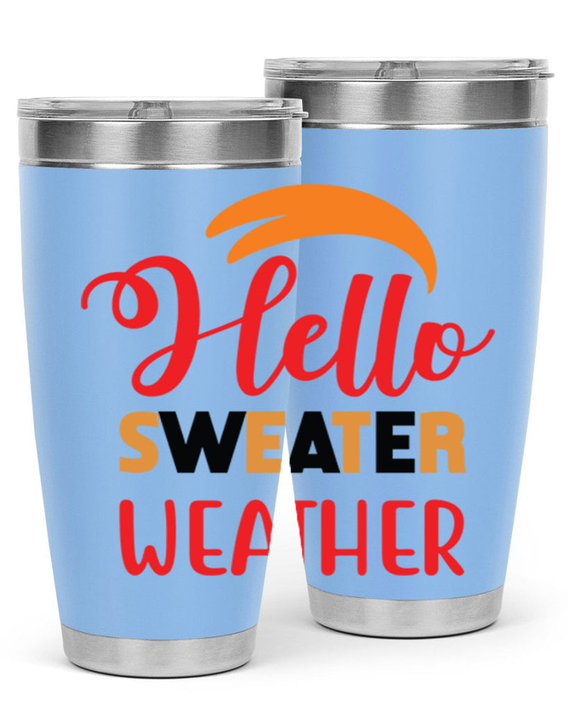 HelloSweaterWeather 301#- fall- Tumbler