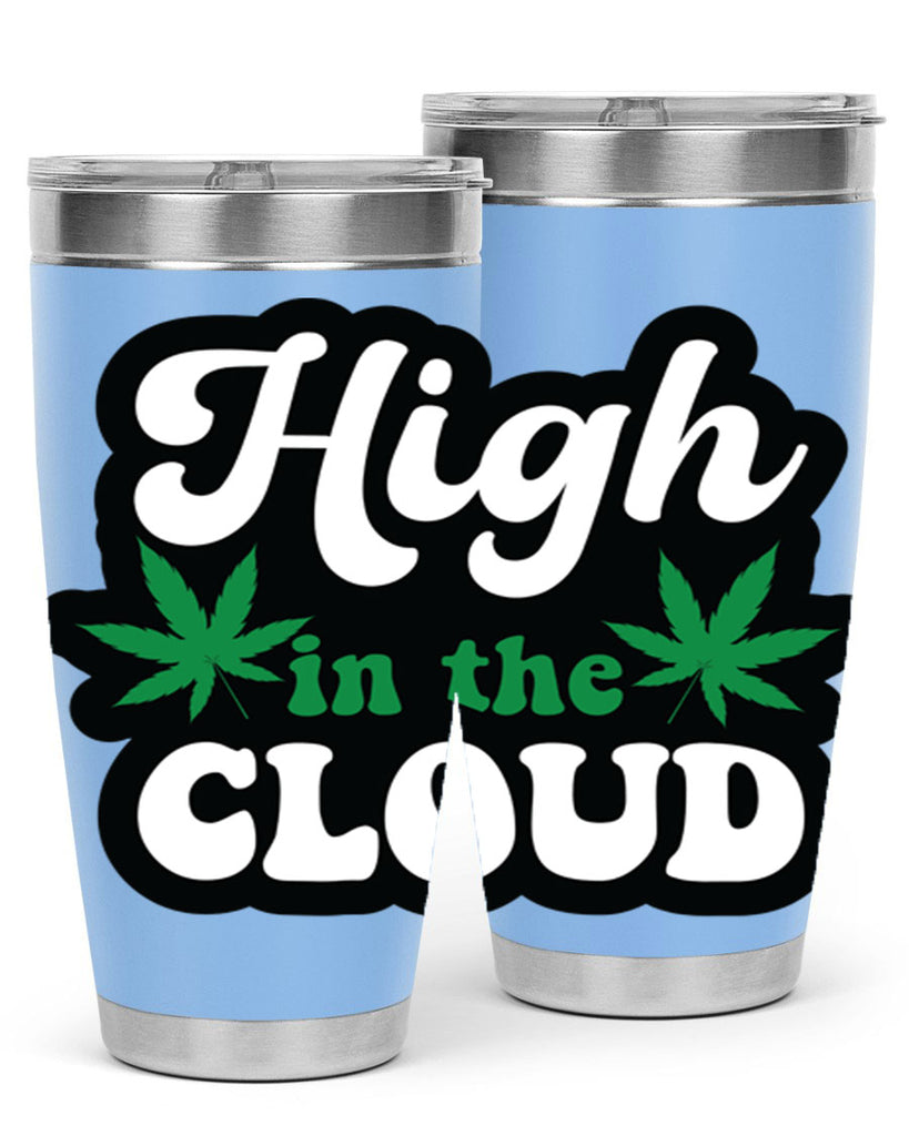 High in the cloud 113#- marijuana- Tumbler