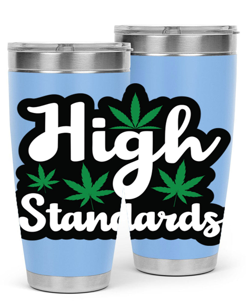 High standards 119#- marijuana- Tumbler