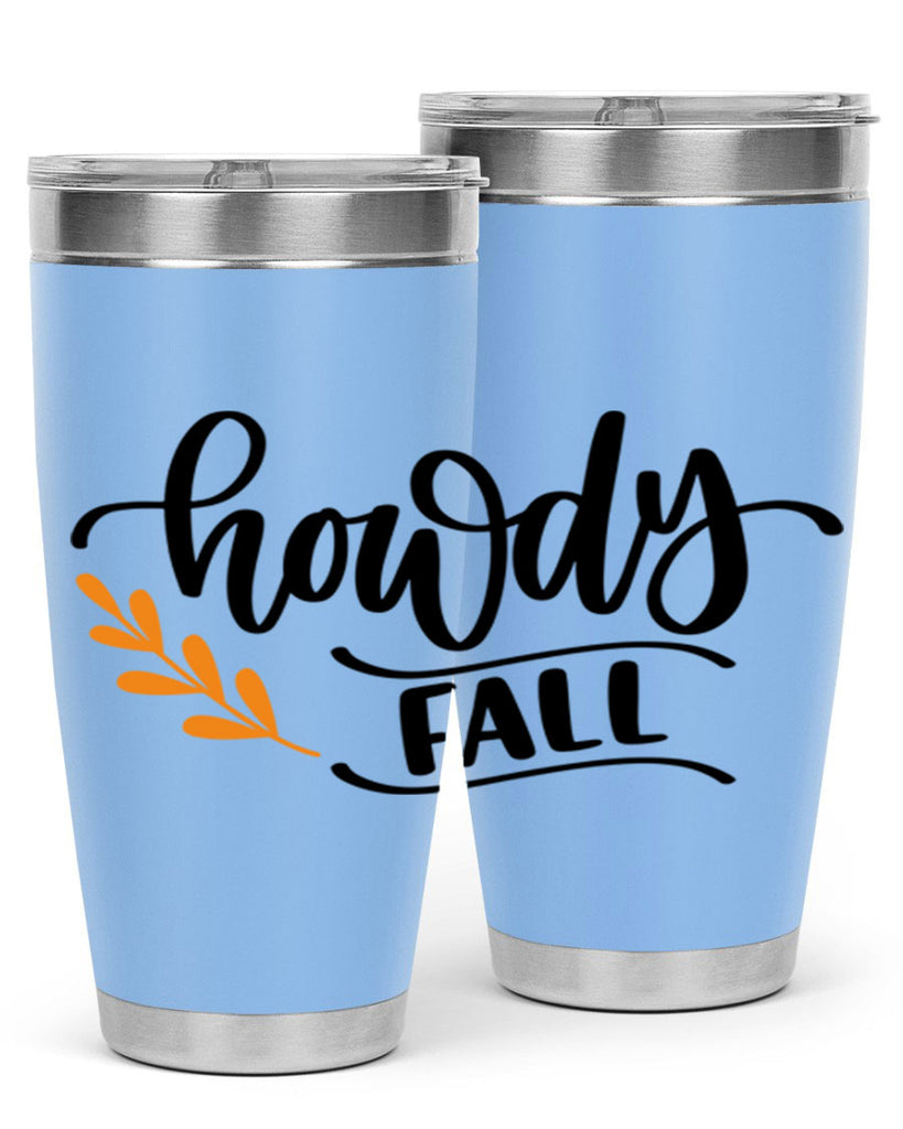 Howdy Fall 496#- fall- Tumbler