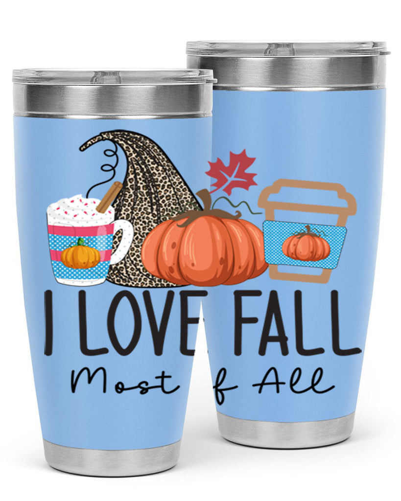 I Love Fall Most of All 332#- fall- Tumbler