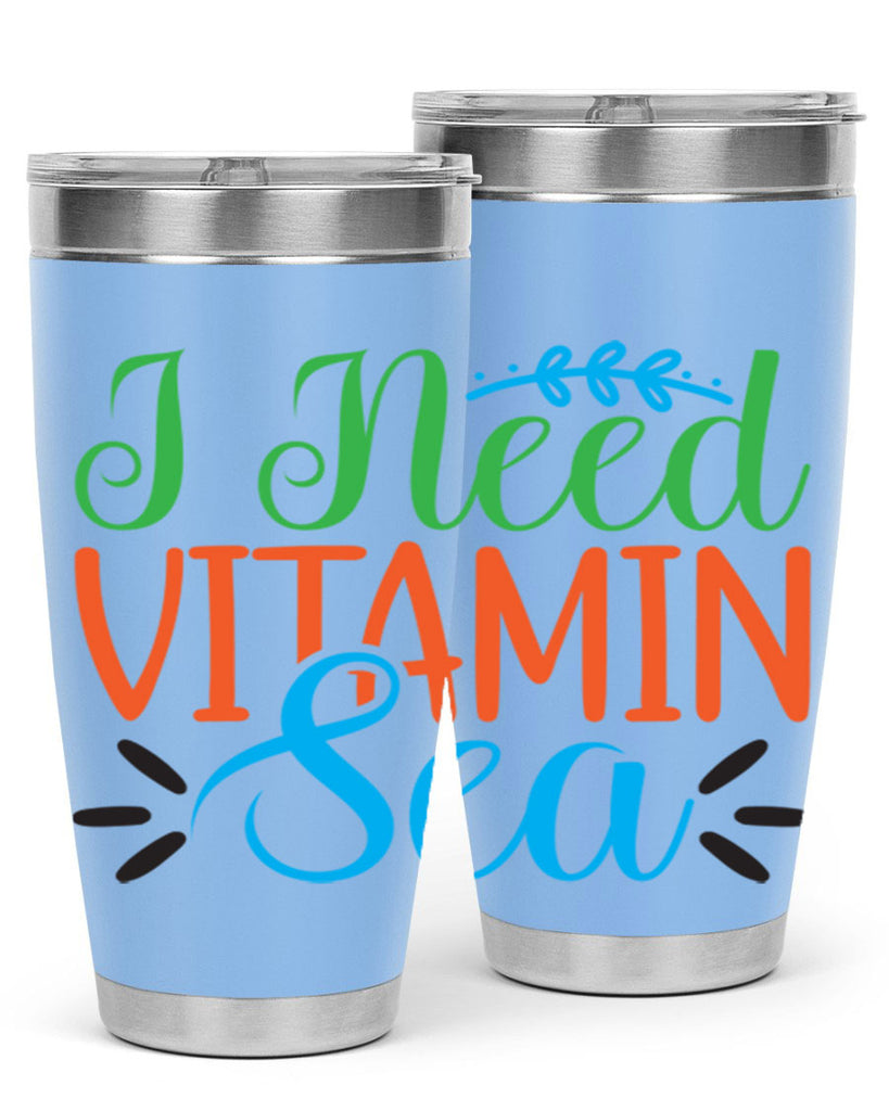 I Need Vitamin Sea 233#- mermaid- Tumbler