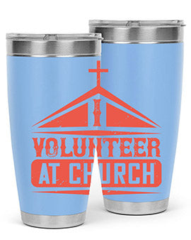 I Volunteer At Church Style 47#- volunteer- Tumbler