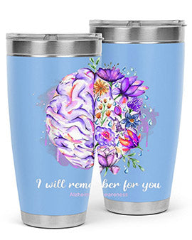 I Will Remember For You Brain Alzheimers Awareness 183#- alzheimers- Tumbler