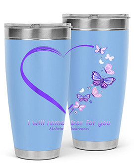 I Will Remember For You Butterfly Alzheimers Awareness 185#- alzheimers- Tumbler