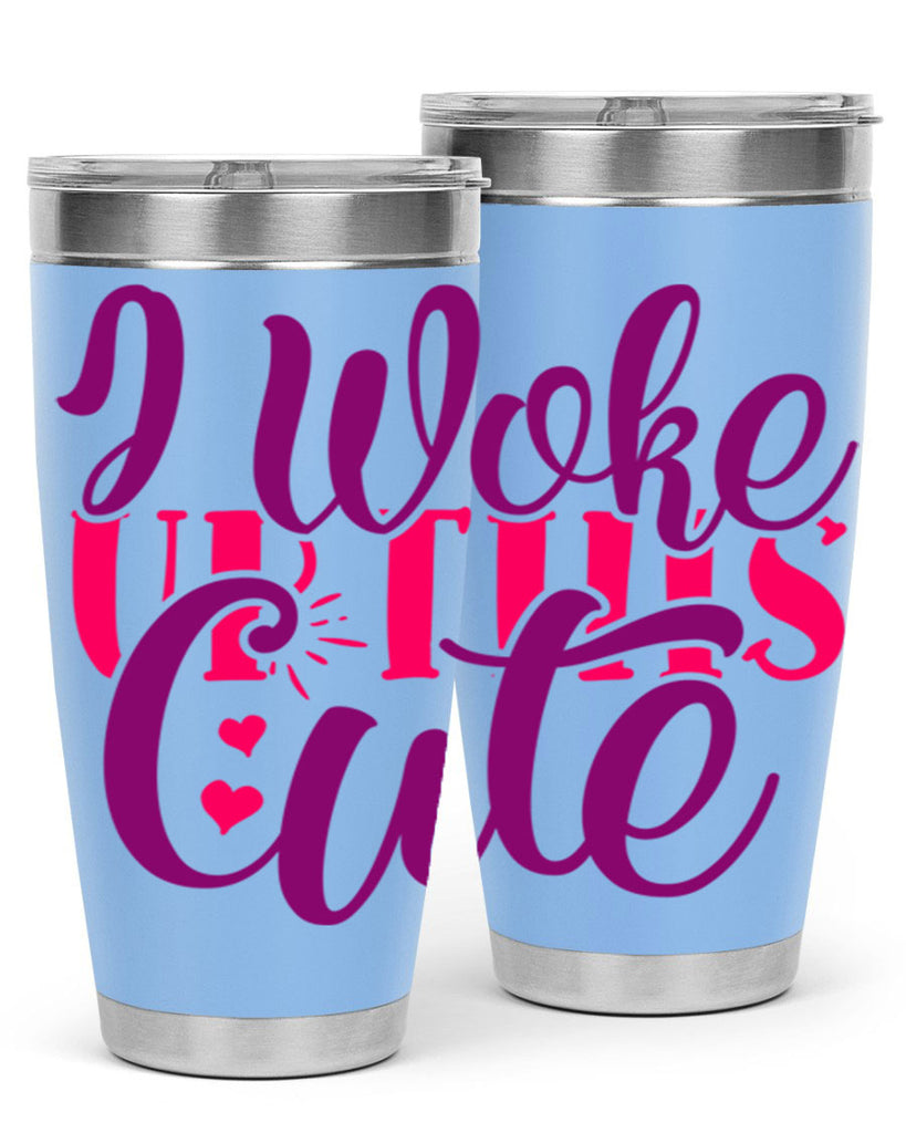 I Workup This Cute Style 243#- baby- tumbler