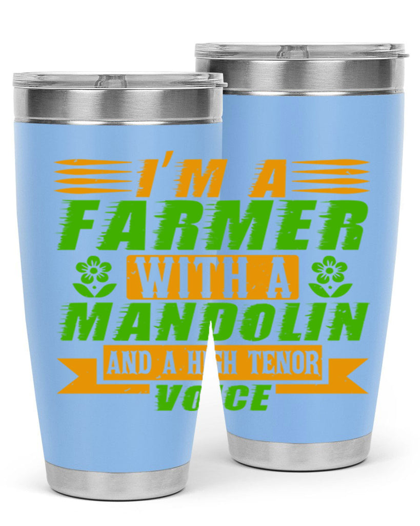 Im A Farmer With a mandolin 48#- farming and gardening- Tumbler