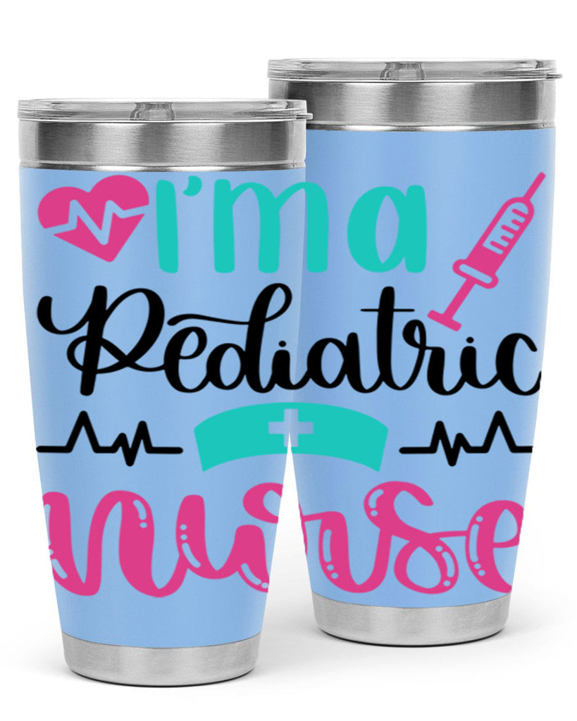 Im A Pediatric Nurse Style Style 155#- nurse- tumbler
