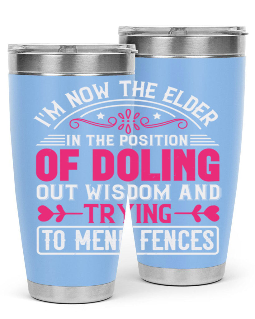 Im now the elder in the position of doling out wisdom and trying to mend fences Style 45#- aunt- Tumbler