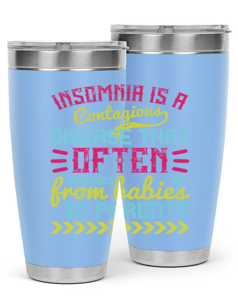 Insomnia is a contagious disease that often transmits from babies to parents Style 115#- baby- tumbler