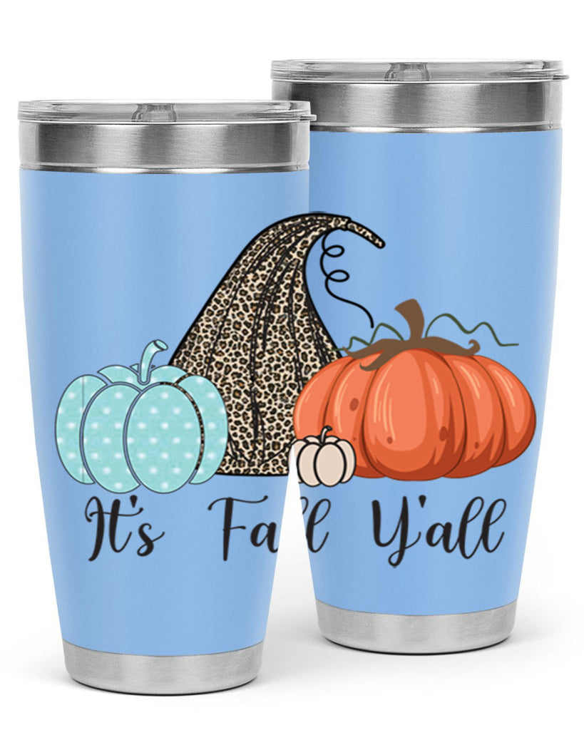 It s Fall Y all Pumpkin 363#- fall- Tumbler