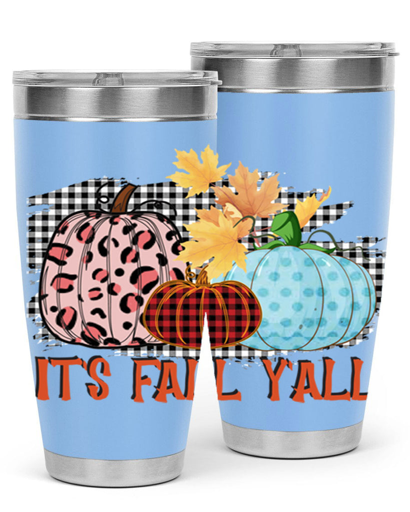 Its Fall Yall Design 371#- fall- Tumbler