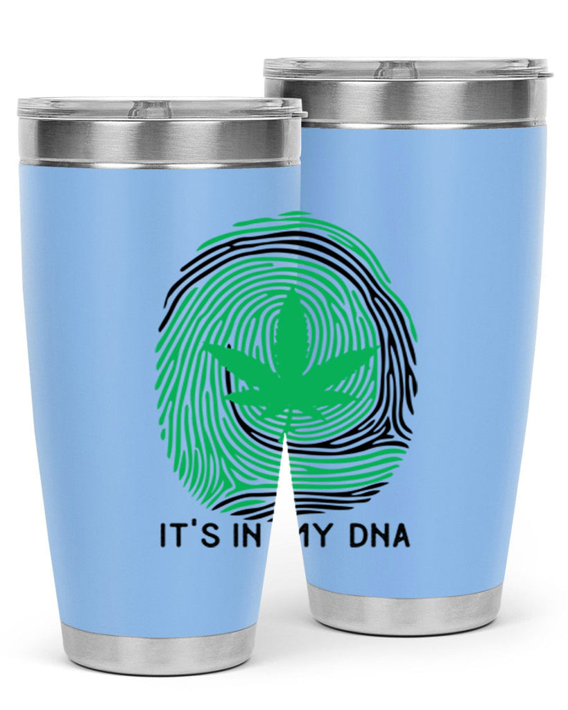 Its in my DNA 157#- marijuana- Tumbler