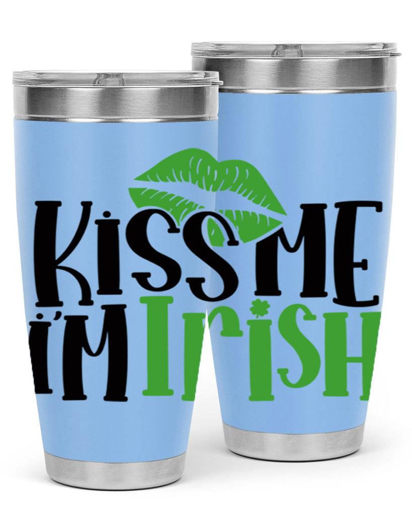 Kiss Me Im Irish Style 73#- St Patricks Day- Tumbler