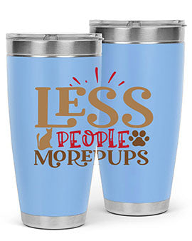 Less People More Pups Style 18#- cat- Tumbler