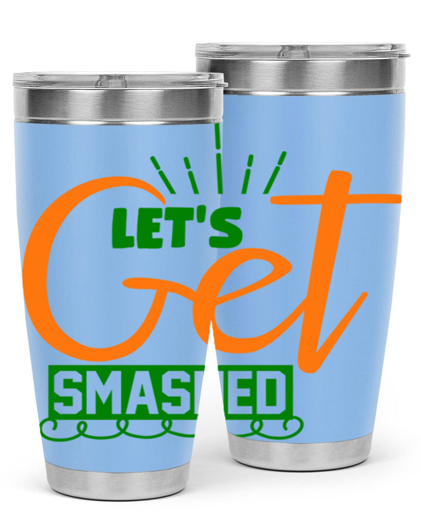 Let s Get Smashed 398#- fall- Tumbler