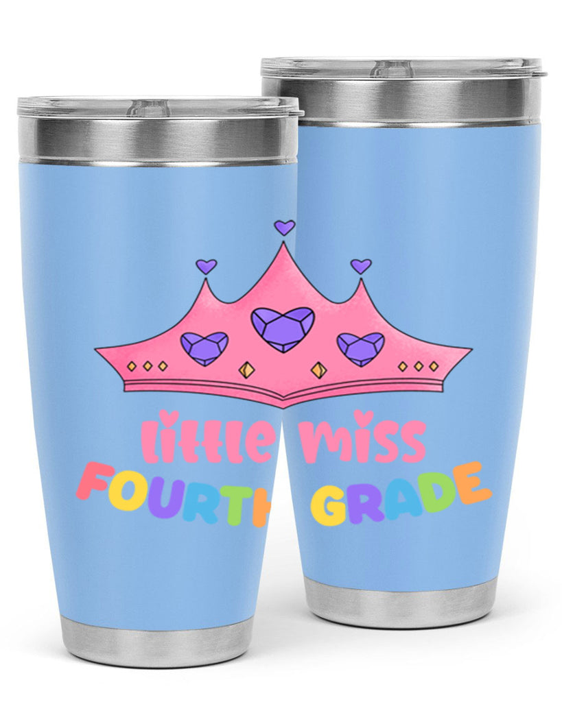 Little Miss 4th Grade 17- 4th  grade- Tumbler